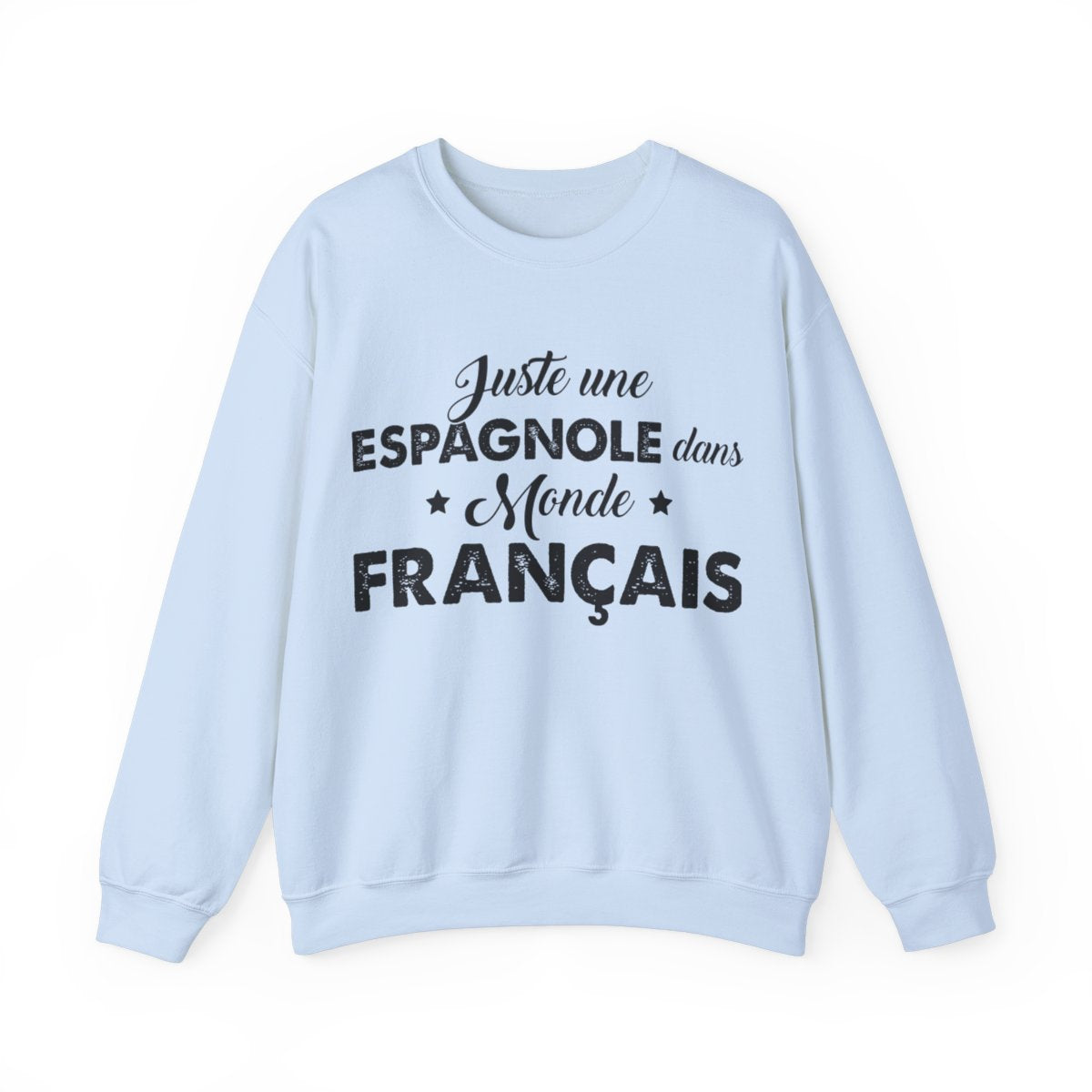 Juste une Espagnole dans monde Français