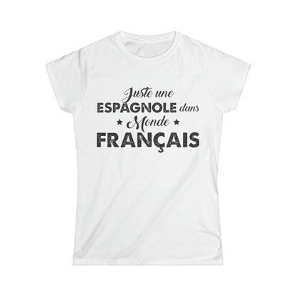 Juste une Espagnole dans monde Français