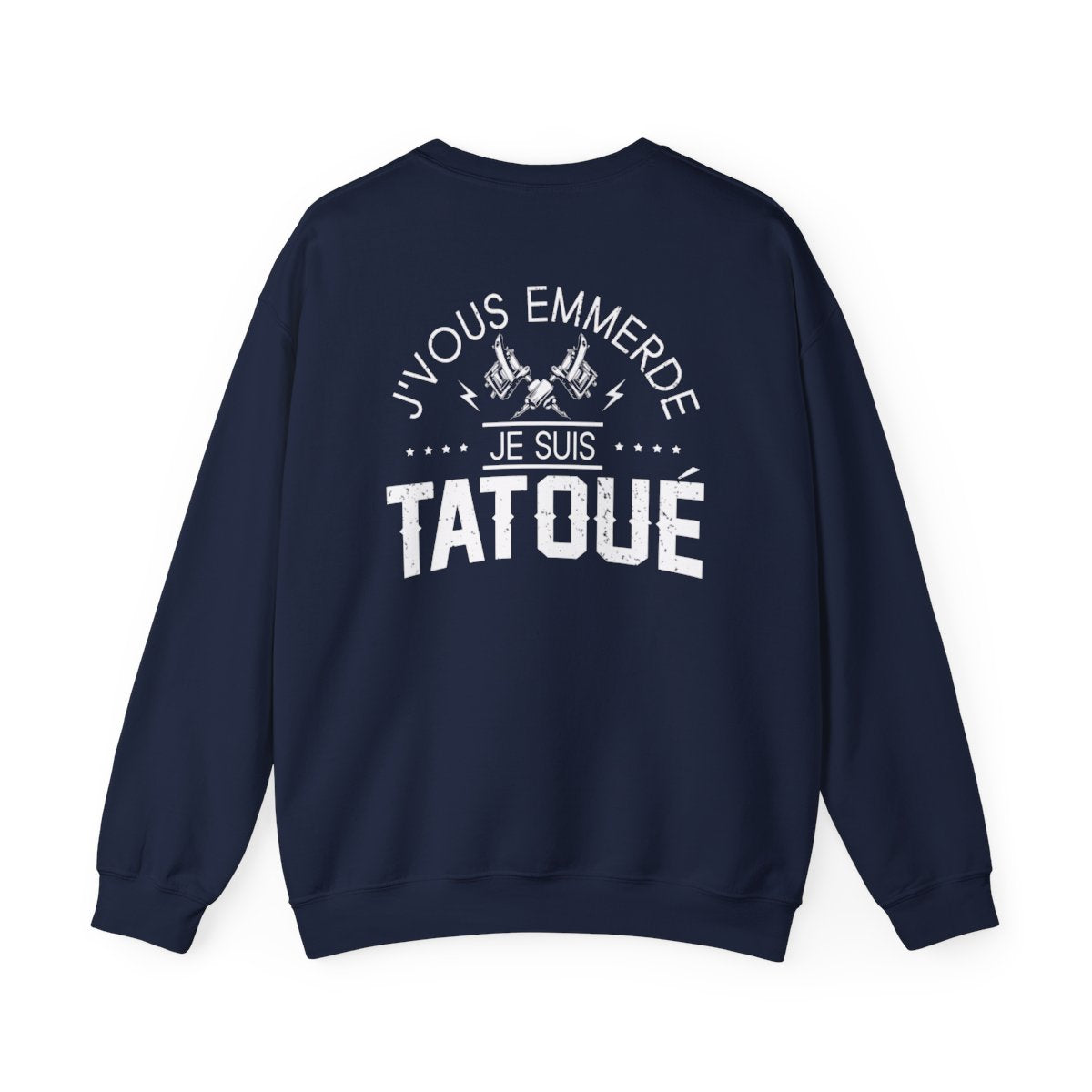 J'vous emmerde, je suis tatoué