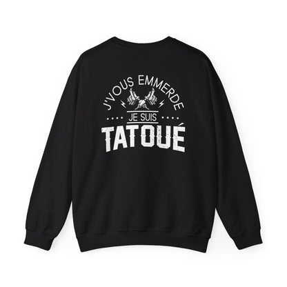 J'vous emmerde, je suis tatoué