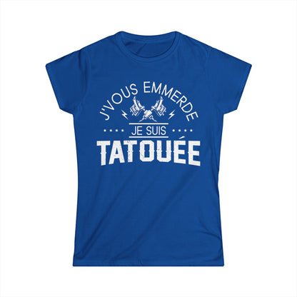 J'vous emmerde je suis tatouée