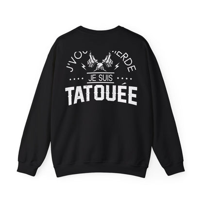 J'vous emmerde je suis tatouée