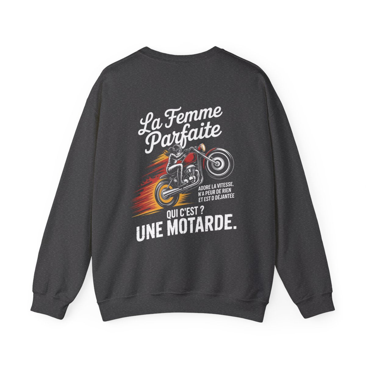 La femme parfaite adore la vitesse n'a peur de rien et est déjantée, qui c'est une motarde