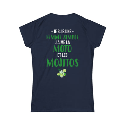 Je suis une femme simple J'aime la moto et les Mojitos