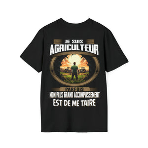 La plus grand accomplissement d'un Agriculteur est de me taire