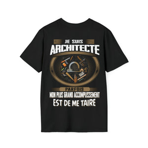 La plus grand accomplissement d'un Architecte est de me taire