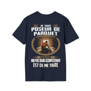 La plus grand accomplissement d'un Poseur de Parquet est de me taire