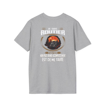 La plus grand accomplissement d'un Routier est de me taire