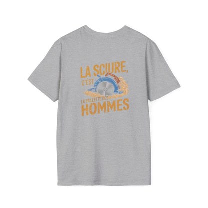 LA SCIURE, C'EST LA PAILLETTE DES HOMMES