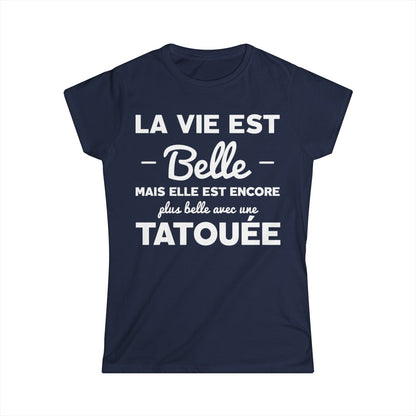 La vie est belle mais elle est encore plus belle avec une tatouée