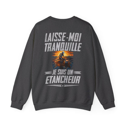 Laissez le Etancheur tranquille