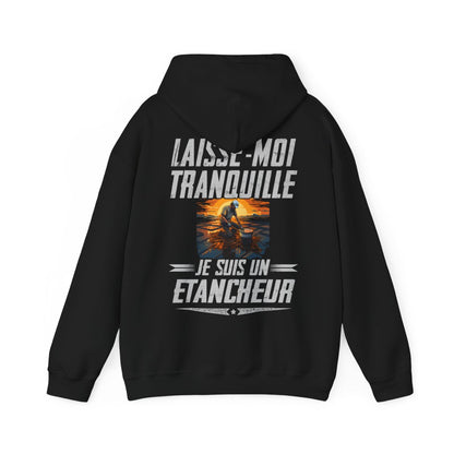 Laissez le Etancheur tranquille