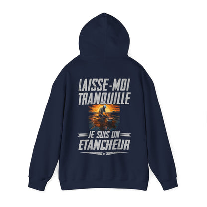 Laissez le Etancheur tranquille