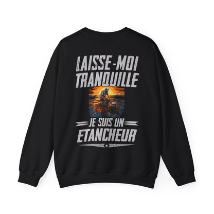 Laissez le Etancheur tranquille