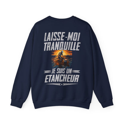 Laissez le Etancheur tranquille