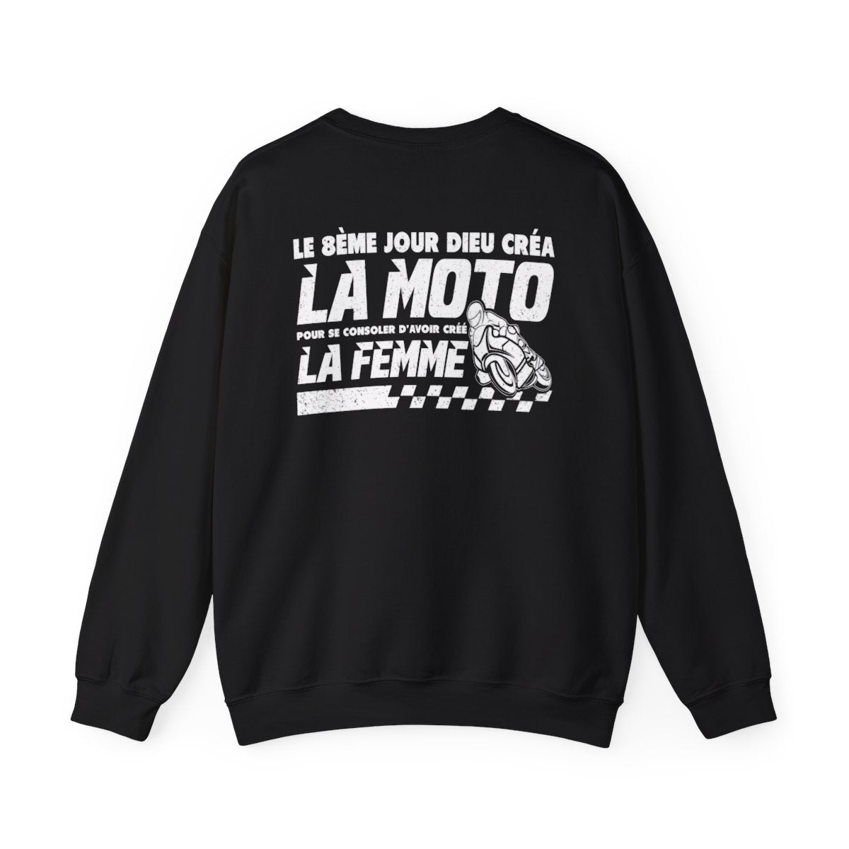 Le 8ème jour dieu créa la moto pour se consoler d'avoir créé la femme