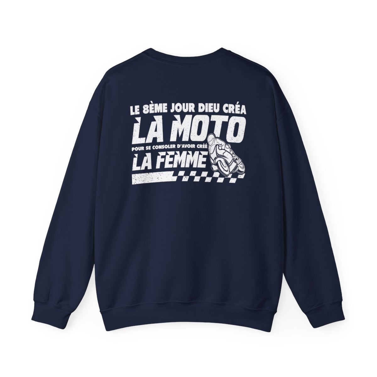Le 8ème jour dieu créa la moto pour se consoler d'avoir créé la femme