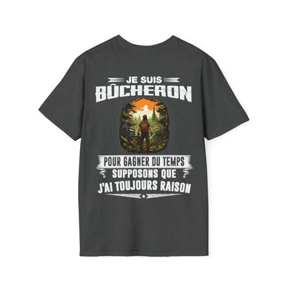 Le Bûcheron a toujours raison