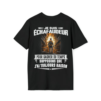 Le Échafaudeur a toujours raison