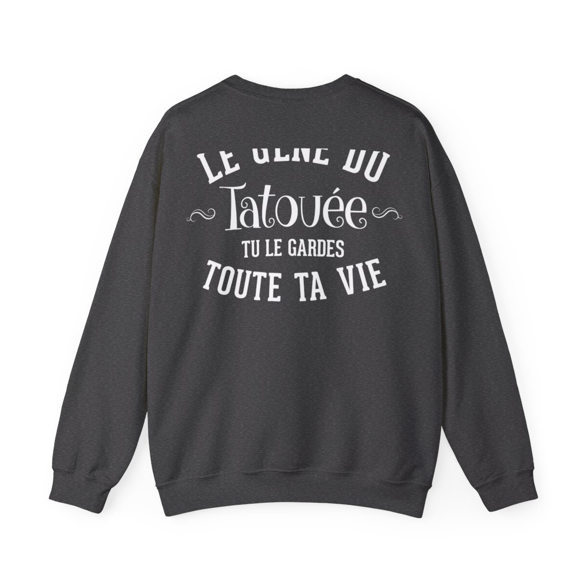 Le gène du tatouée tu le gardes toute ta vie