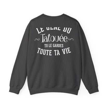 Le gène du tatouée tu le gardes toute ta vie