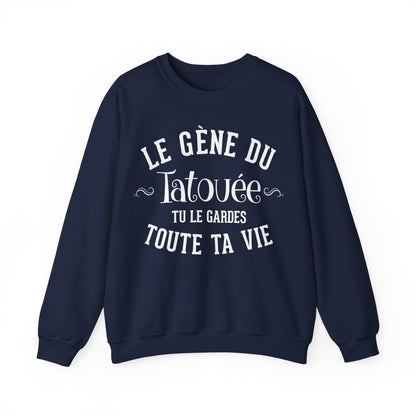 Le gène du tatouée tu le gardes toute ta vie