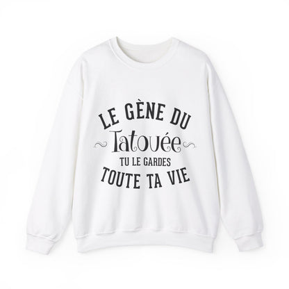 Le gène du tatouée tu le gardes toute ta vie
