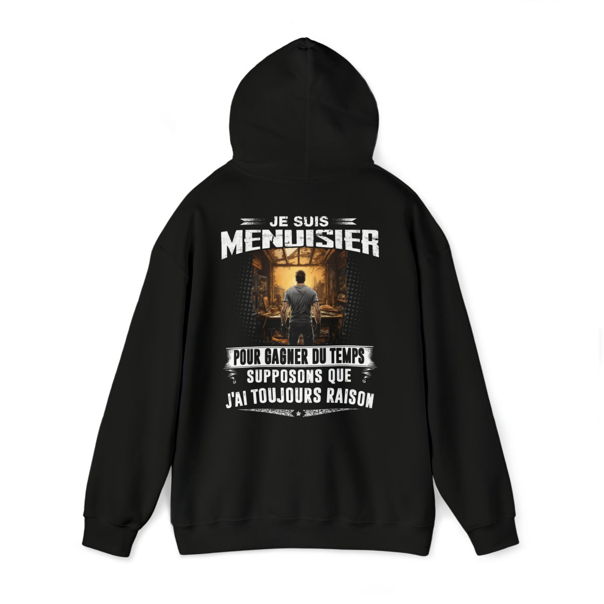 Le Menuisier a toujours raison