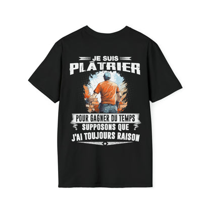 Le Plâtrier a toujours raison