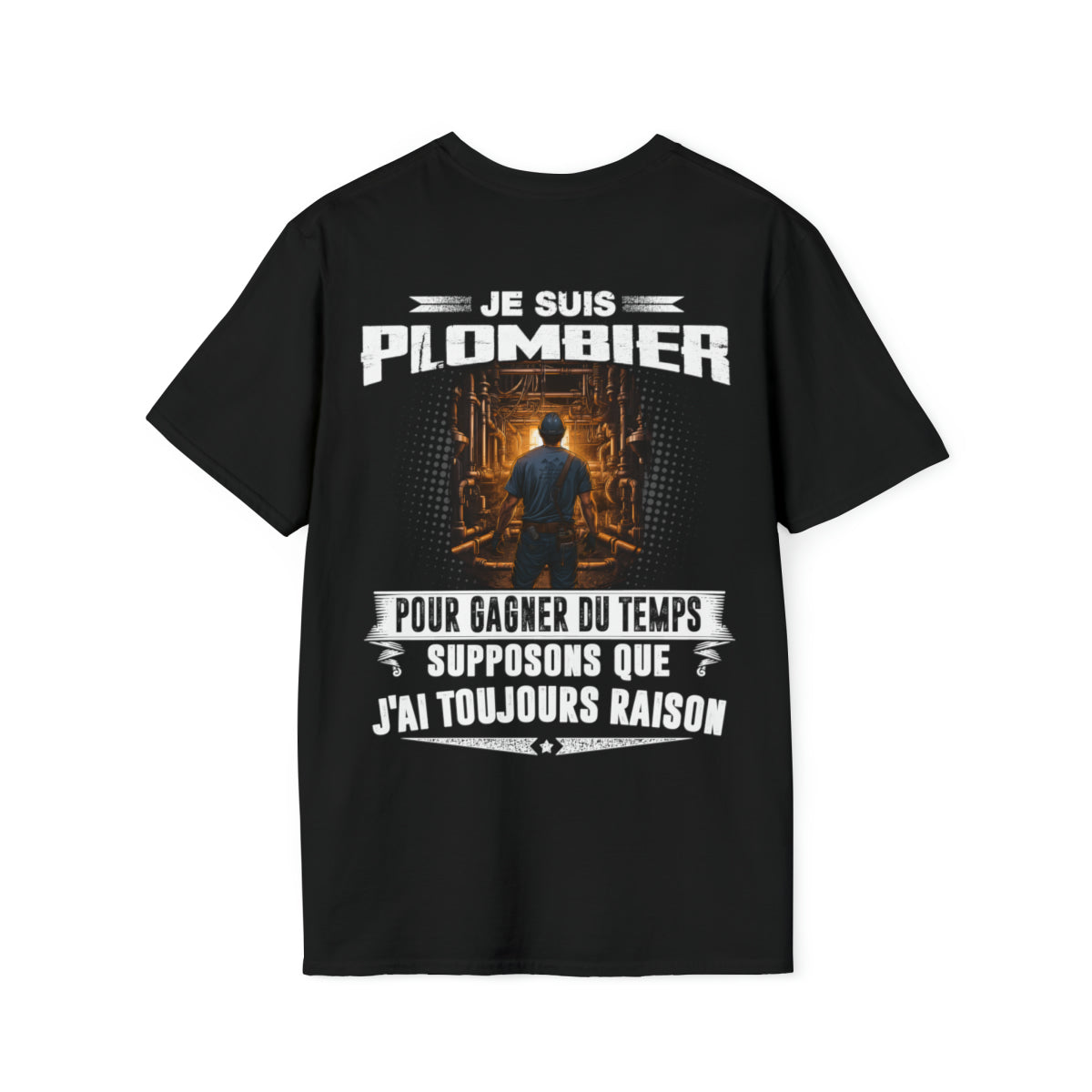 Le Plombier a toujours raison