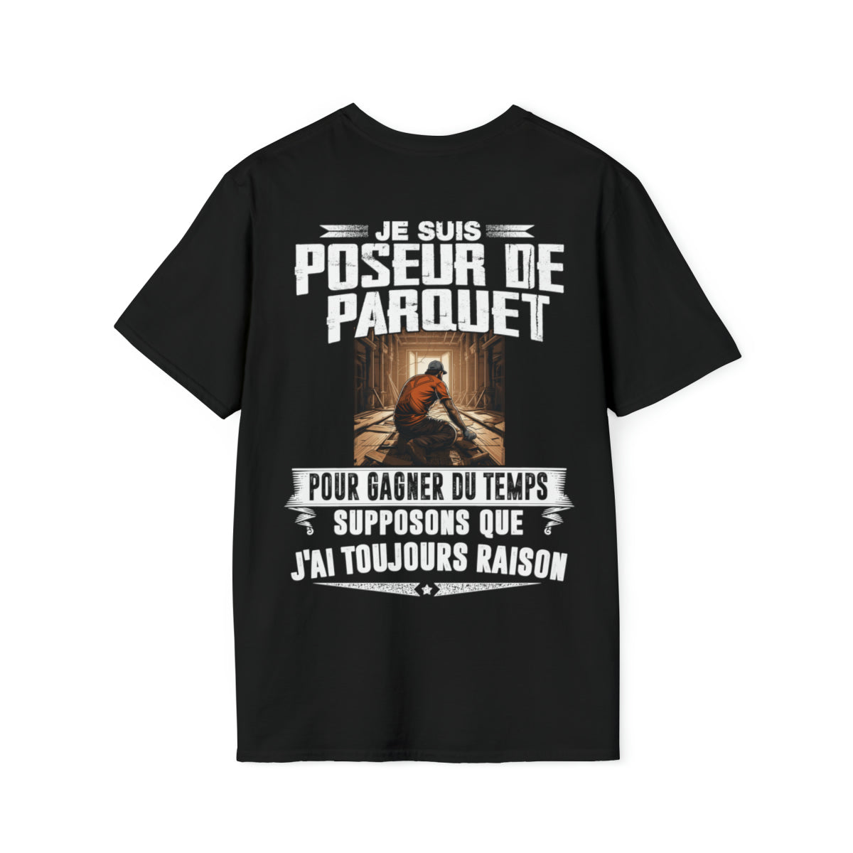 Le Poseur de Parquet a toujours raison