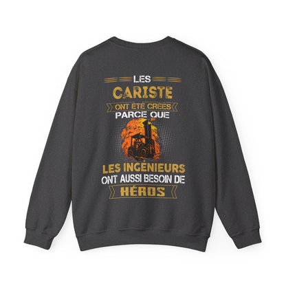 Les ingénieurs ont besoin de héros. Les Caristes sont les leurs