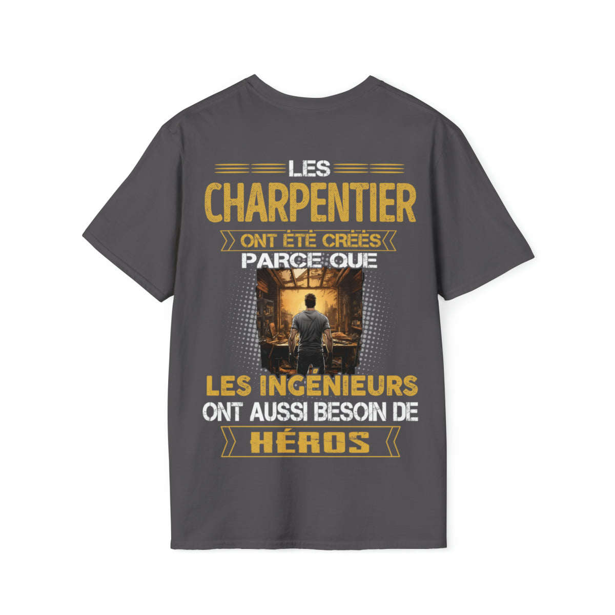 Les ingénieurs ont besoin de héros. Les Charpentiers sont les leurs