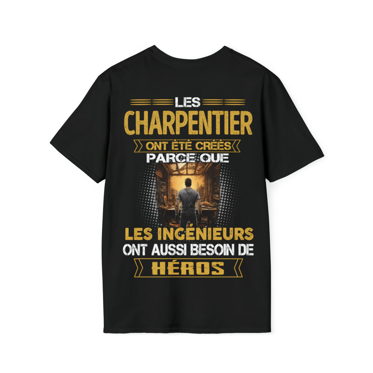 Les ingénieurs ont besoin de héros. Les Charpentiers sont les leurs