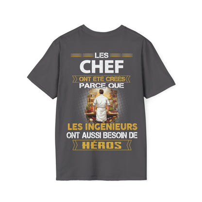 Les ingénieurs ont besoin de héros. Les Chefs sont les leurs