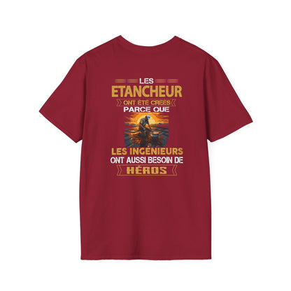 Les ingénieurs ont besoin de héros. Les Etancheurs sont les leurs