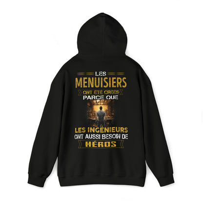 Les ingénieurs ont besoin de héros. Les Menuisiers sont les leurs