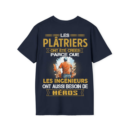 Les ingénieurs ont besoin de héros. Les Plâtriers sont les leurs