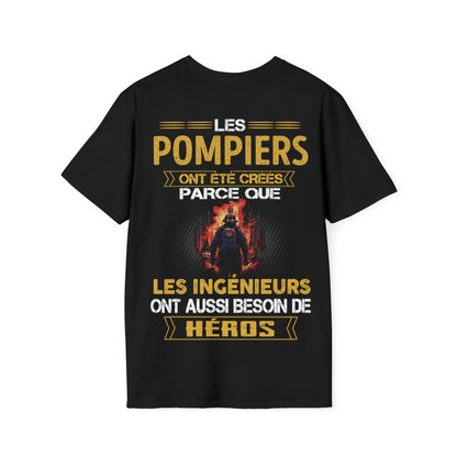 Les ingénieurs ont besoin de héros. Les Pompiers sont les leurs