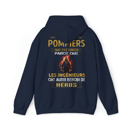 Les ingénieurs ont besoin de héros. Les Pompiers sont les leurs