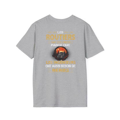 Les ingénieurs ont besoin de héros. Les Routiers sont les leurs
