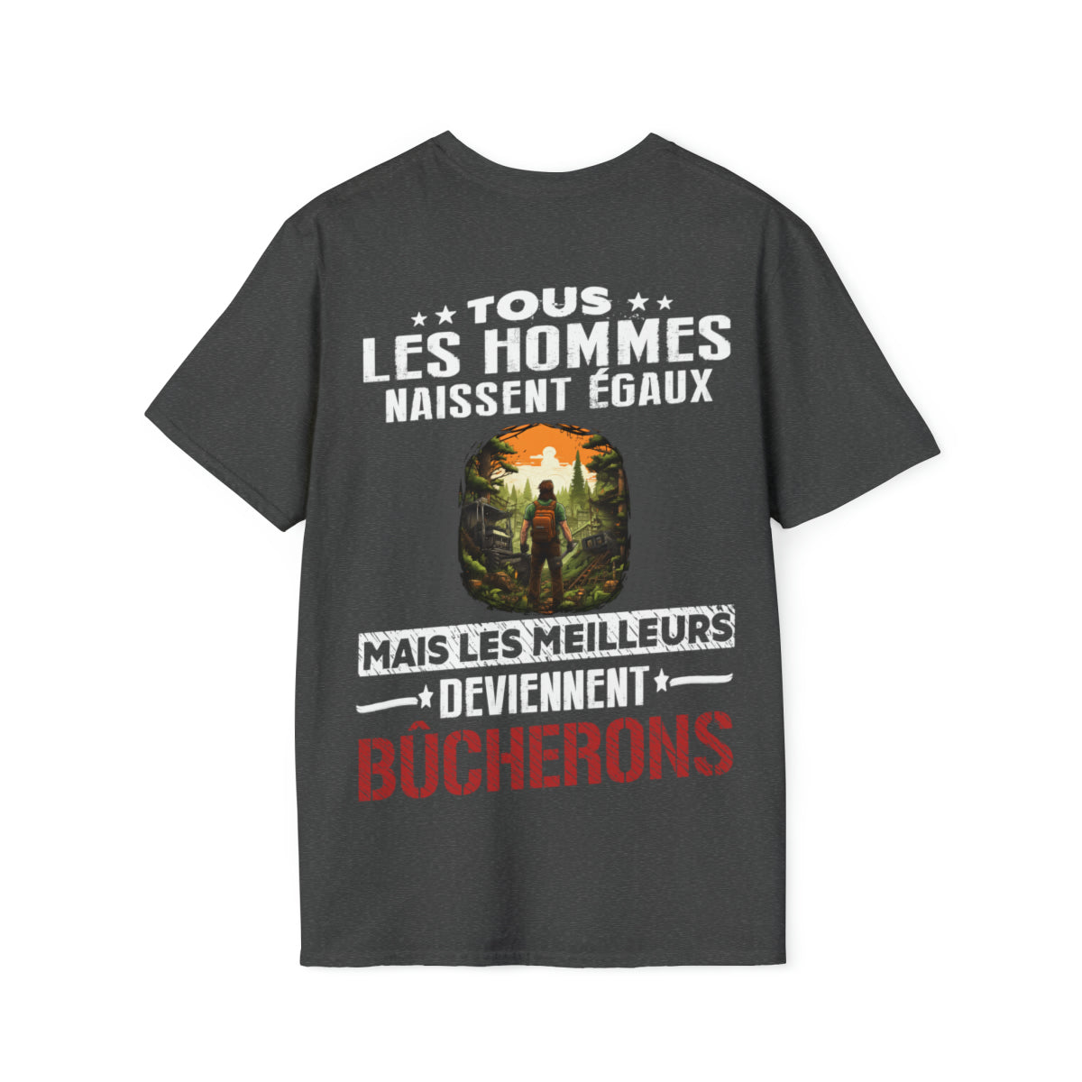 Les meilleurs hommes deviennent Bûcherons