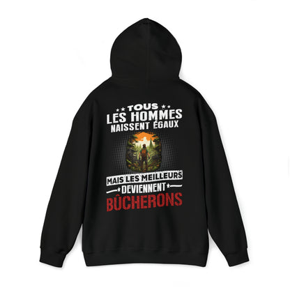 Les meilleurs hommes deviennent Bûcherons