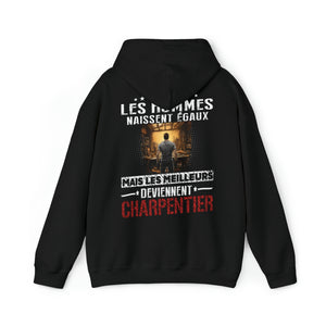 Les meilleurs hommes deviennent Charpentiers