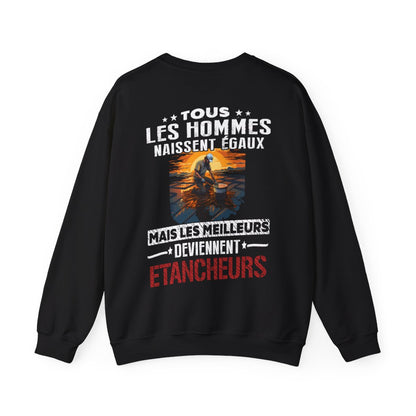 Les meilleurs hommes deviennent Etancheurs