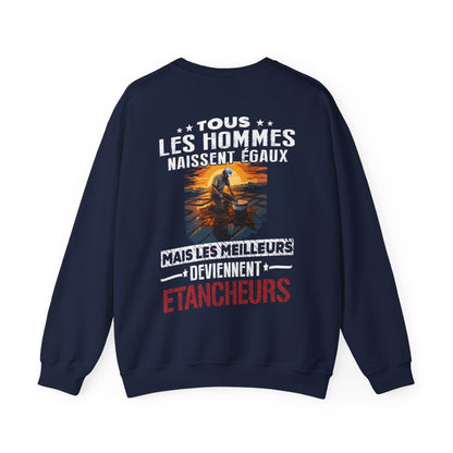 Les meilleurs hommes deviennent Etancheurs