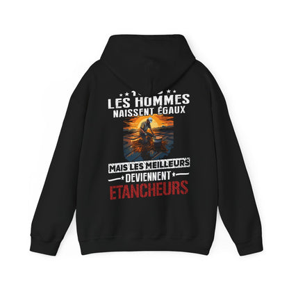 Les meilleurs hommes deviennent Etancheurs