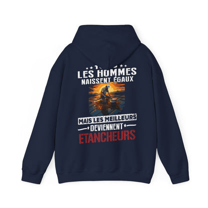 Les meilleurs hommes deviennent Etancheurs