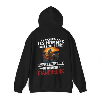 Les meilleurs hommes deviennent Etancheurs