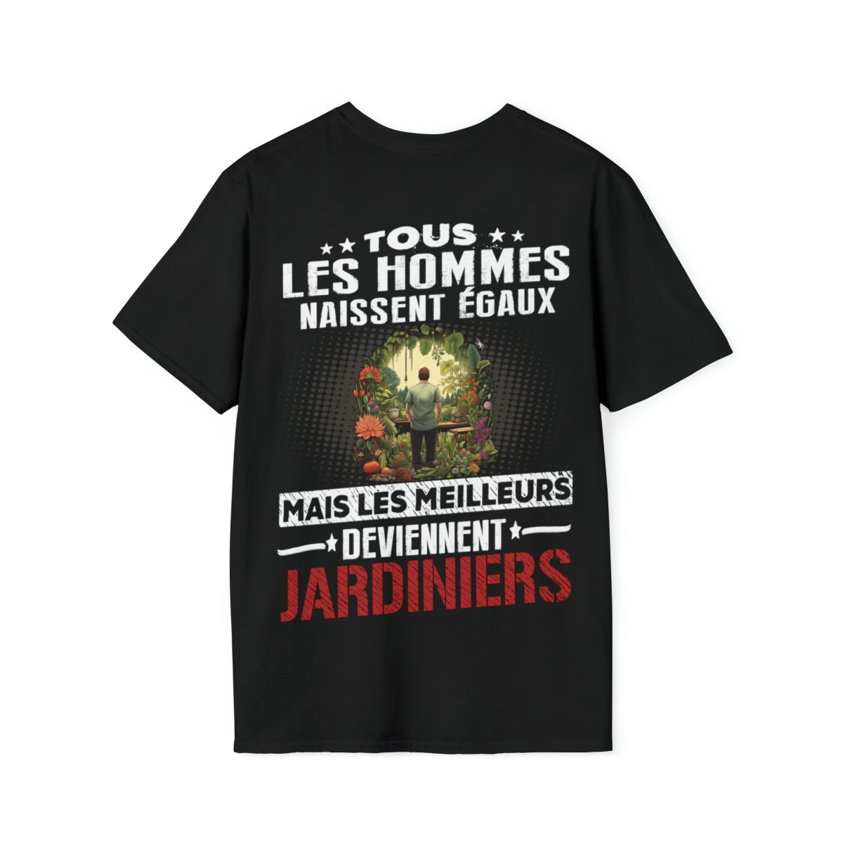 Les meilleurs hommes deviennent Jardiniers